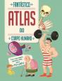 Fantástico Atlas do Corpo Humano - Preview