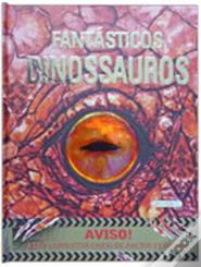 Fantásticos Dinossauros
