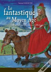Fantastique Au Moyen Age