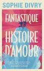 Fantastique Histoire D'Amour - Preview
