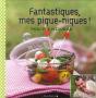 Fantastiques, Mes Piques-Niques - Preview