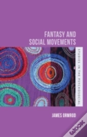 Fantasy And Social Movements