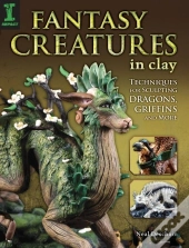 Fantasy Creatures In Clay