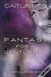 Fantasy For A Gentleman