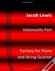 Fantasy For Piano And String Quartet
