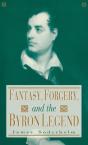 Fantasy, Forgery, And The Byron Legend - Preview