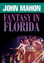 Fantasy In Florida
