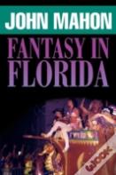 Fantasy In Florida