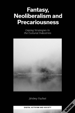 Capa do artigo Fantasy, Neoliberalism And Precariousness