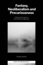 Fantasy, Neoliberalism And Precariousness - Preview