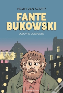 Capa do artigo Fante Bukowski, L'Oeuvre Complète