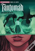 Fantomah Volume 01 Up From The Deep
