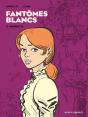 Fantômes Blancs - Tome 02 : Bénedicte - Preview
