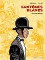 Fantômes Blancs Tome 1 ; Maison Rouge - Preview