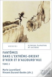 Fantômes Dans L'Extrême-Orient D'Hier Et D'Aujourd'Hui Tome 2