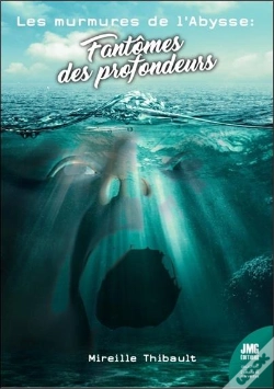 Capa do artigo Fantomes Des Profondeurs - Les Murmures De L'Abysse