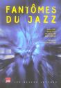 Fantomes Du Jazz - Preview