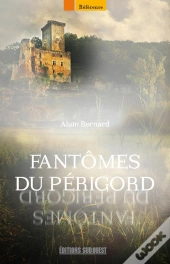 Fantômes Du Périgord