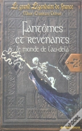 Fantômes Et Revenants, Le Monde De L'Au-Delà