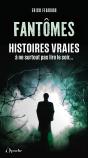 Fantômes : Histoires Vraies À Ne Surtout Pas Lire Le Soir... - Preview