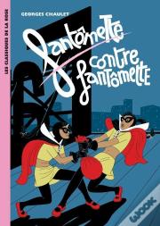 Fantômette Contre Fantômette