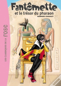 Capa do artigo Fantômette Tome 16 ; Fantomette Et Le Trésor Du Pharaon