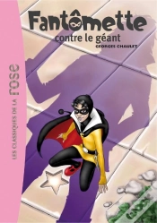 Capa do artigo Fantômette Tome 3 ; Fantômette Contre Le Géant