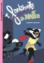 Fantômette Tome 8 ; Fantômette Et La Télévision - Preview