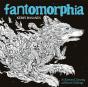 Fantomorphia - Preview