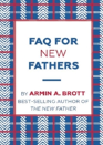Faq For New Fathers