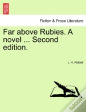 Capa do artigo Far Above Rubies. A Novel ... Second Edi