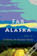 Far Alaska
