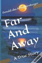 Capa do artigo Far And Away: A True Story