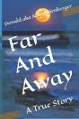 Far And Away: A True Story - Preview