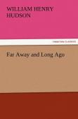 Far Away And Long Ago
