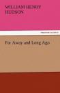 Far Away And Long Ago - Preview