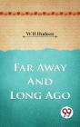 Far Away And Long Ago - Preview