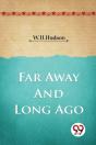 Far Away And Long Ago - Preview