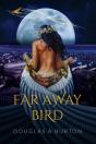 Far Away Bird - Preview