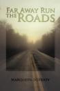 Far Away Run The Roads - Preview
