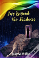 Far Beyond The Shadows