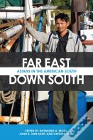 Far East, Down South