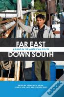 Far East, Down South