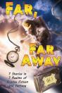 Far, Far Away - Preview