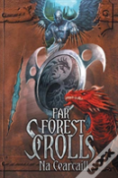 Far Forest Scrolls Na Cearcaill