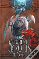 Far Forest Scrolls Na Cearcaill