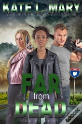 Far From Dead