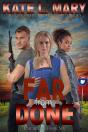 Far From Done - Preview