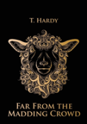 Far From The Madding Crowd