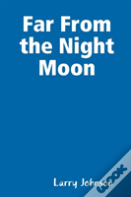 Far From The Night Moon